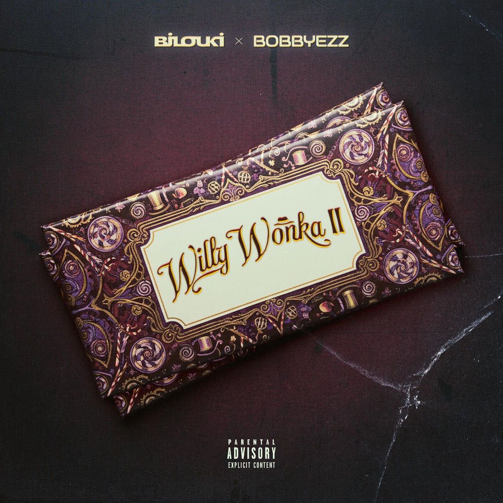 Willy Wonka II (feat. Bobbyezz)