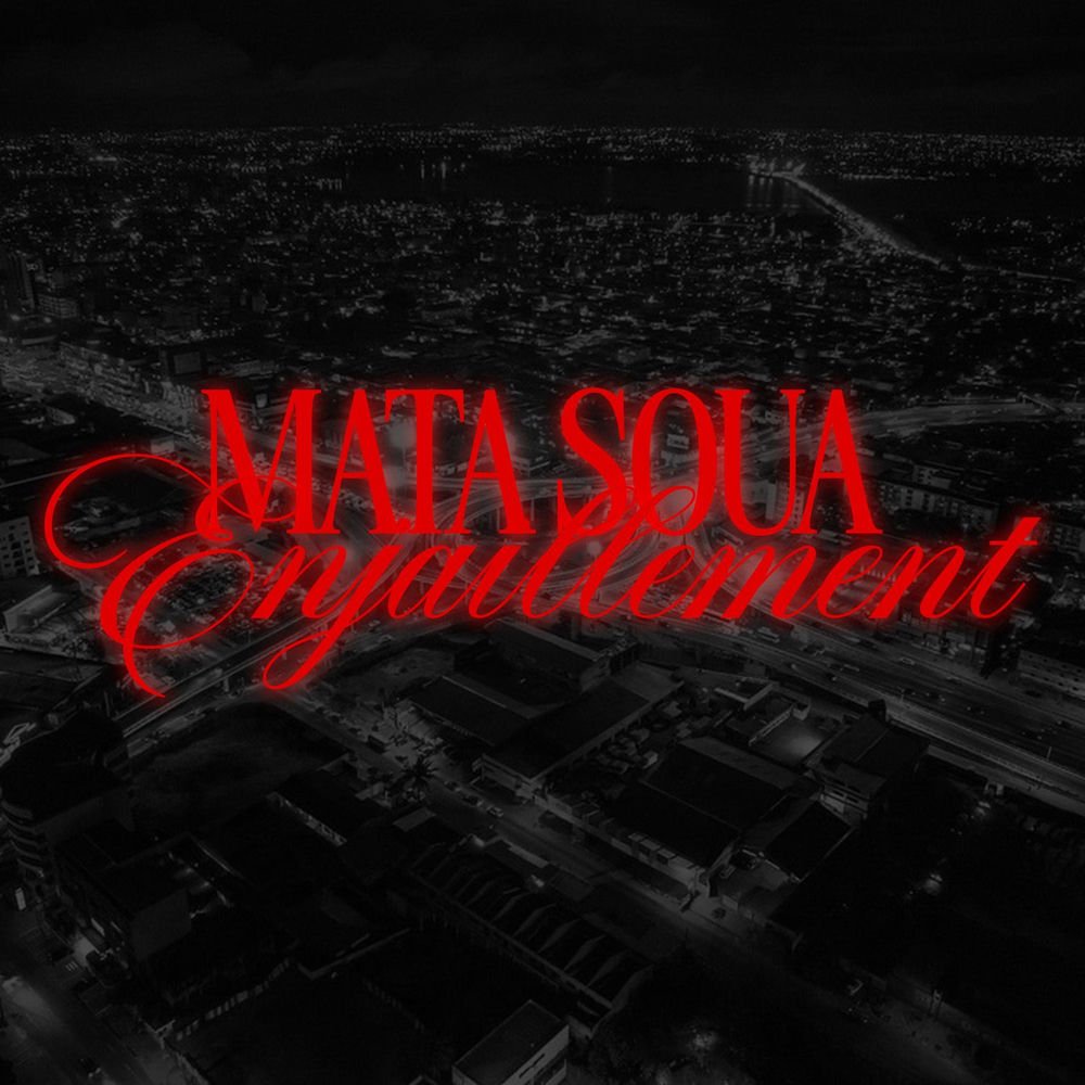 MATA SOUA (Enjaillement)