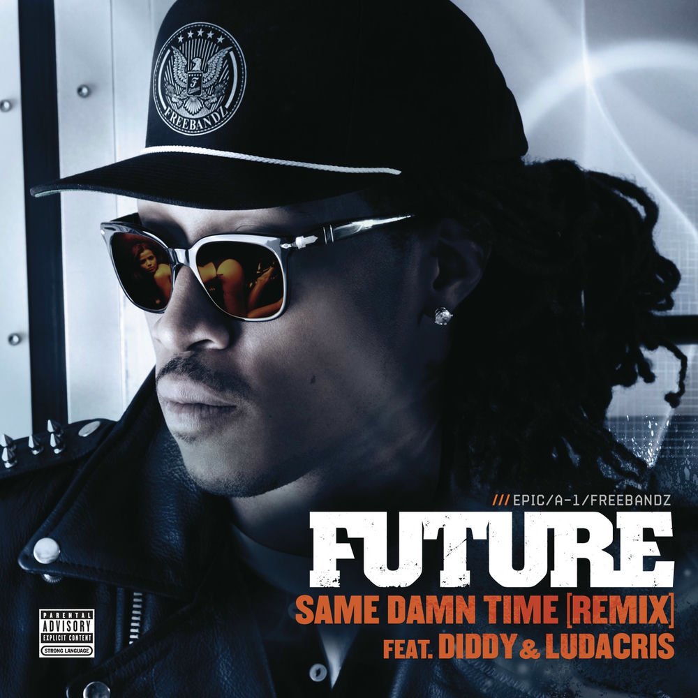 Same Damn Time (Remix) (feat. Diddy & Ludacris)