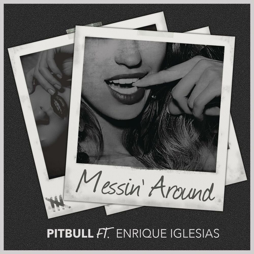 Messin' Around (with Enrique Iglesias)
